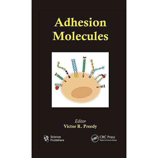 Adhesion Molecules, Victor R. Preedy