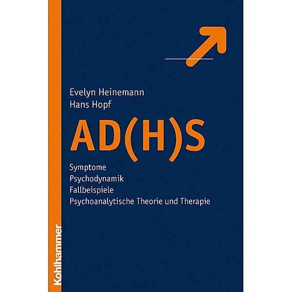 AD(H)S, Evelyn Heinemann, Hans Hopf