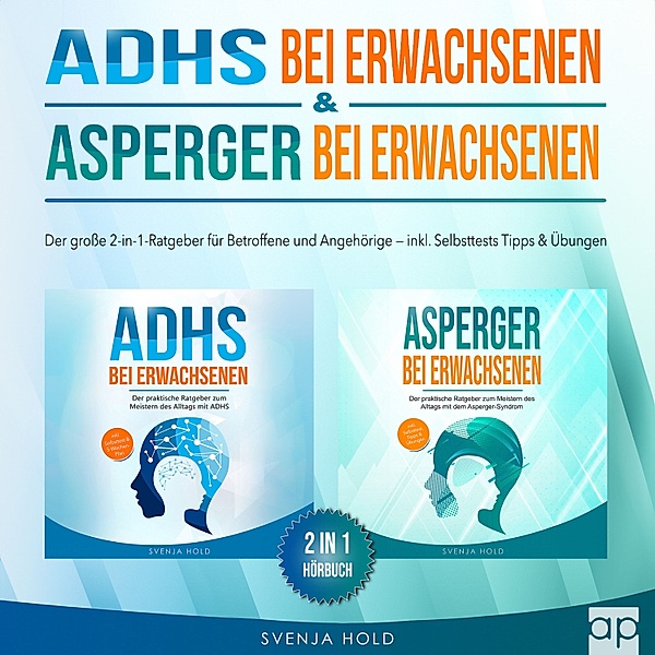 ADHS bei Erwachsenen & Asperger bei Erwachsenen, Svenja Hold