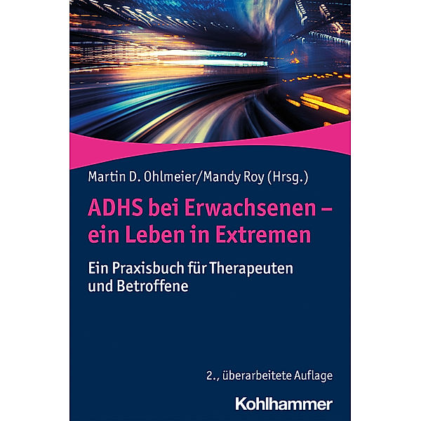 ADHS bei Erwachsenen - ein Leben in Extremen