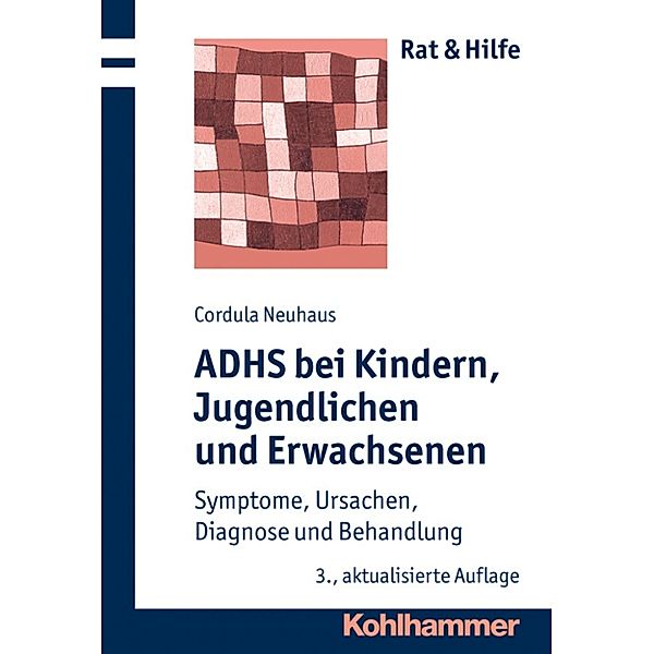 ADHS bei Kindern, Jugendlichen und Erwachsenen, Cordula Neuhaus