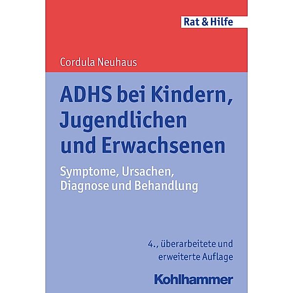 ADHS bei Kindern, Jugendlichen und Erwachsenen, Cordula Neuhaus