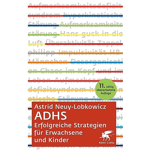 ADHS - erfolgreiche Strategien für Erwachsene und Kinder, Astrid Neuy-Lobkowicz