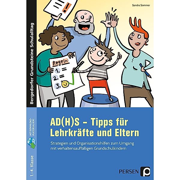 AD(H)S - Tipps für Lehrkräfte und Eltern, Sandra Sommer