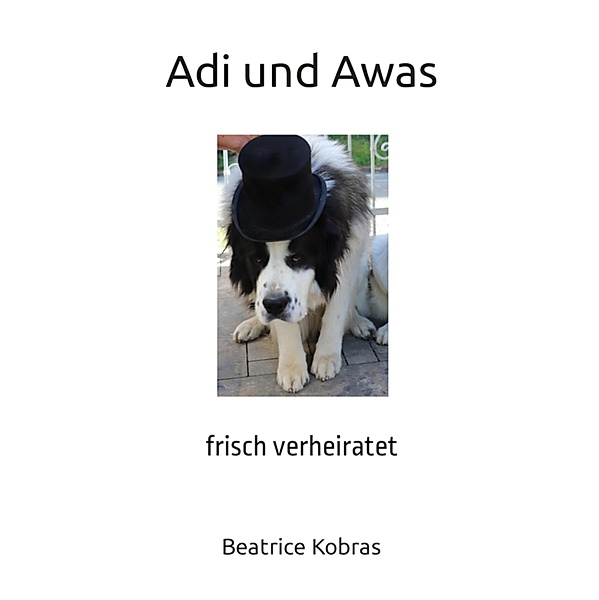 Adi und Awas / Adi und Awas Bd.1, Beatrice Kobras