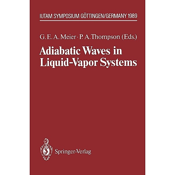 Adiabatic Waves in Liquid-Vapor Systems / IUTAM Symposia