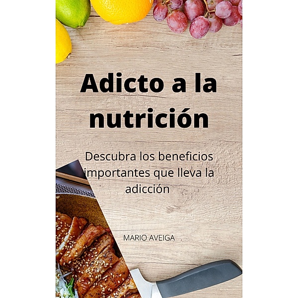 Adicto a la nutrición, Mario Aveiga