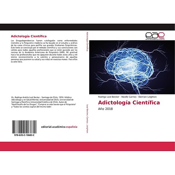 Adictología Científica, Rodrigo Leal Becker, Nicolle Carrizo, Demian Leighton