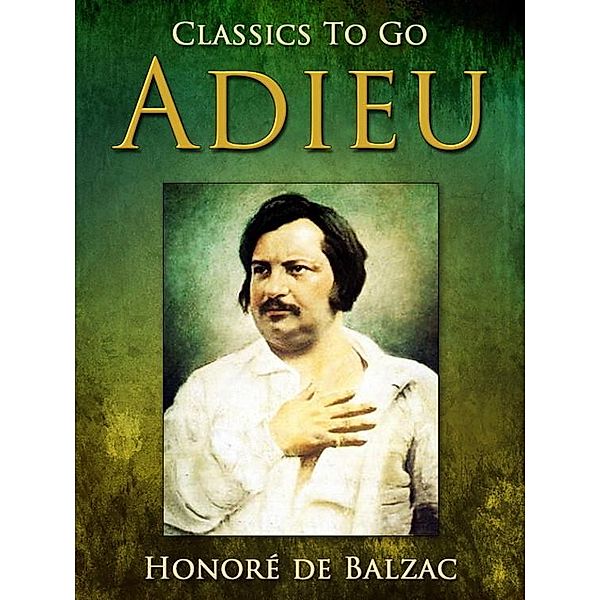 Adieu, Honoré de Balzac