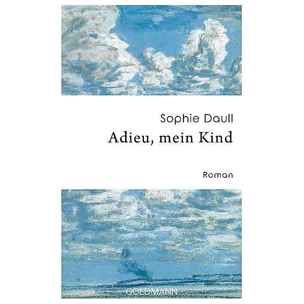 Adieu, mein Kind, Sophie Daull