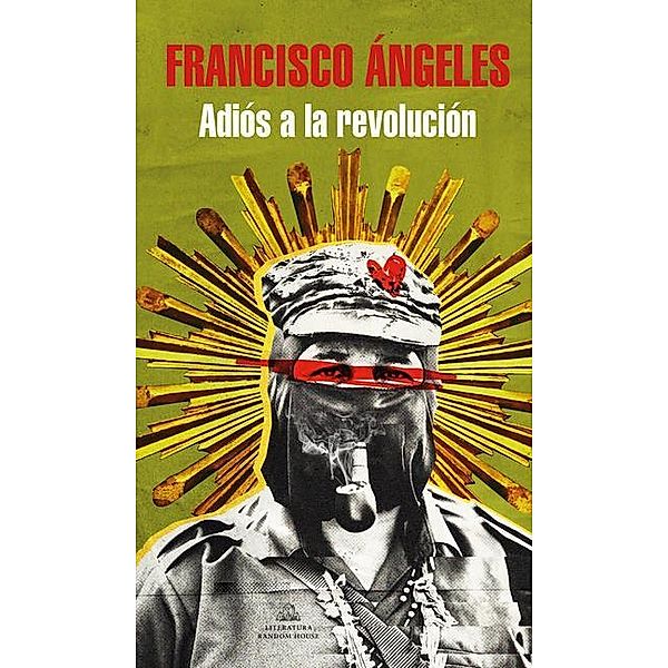 Adios a la revolucion, Francisco Angeles