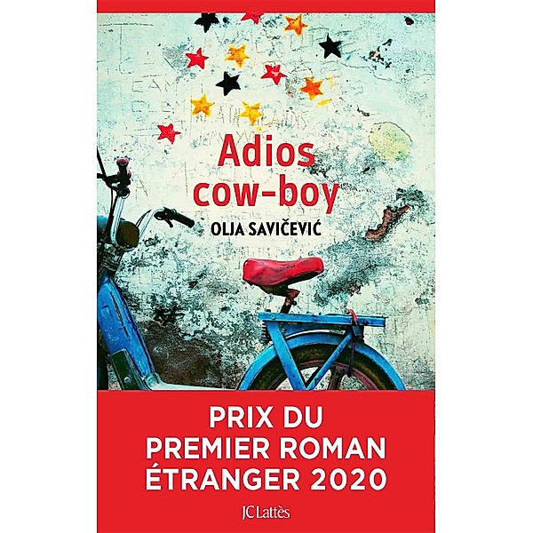 Adios Cow-boy / Litt. étrangère, Olja Savicevic