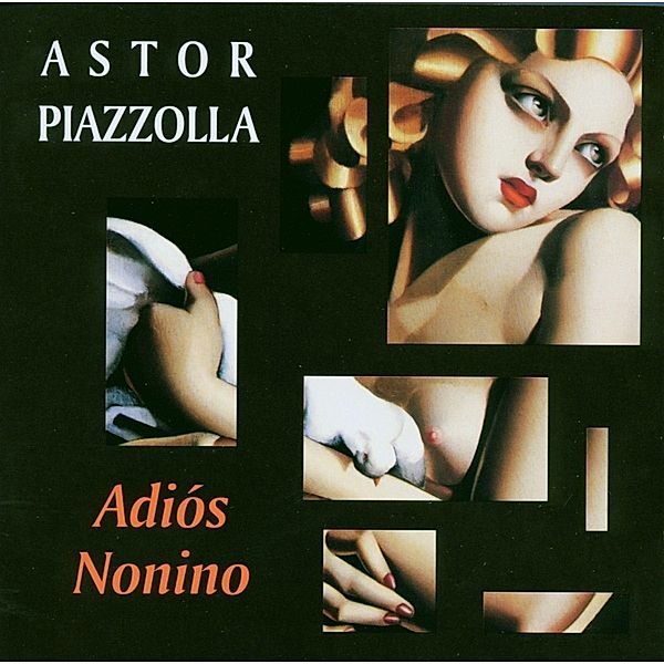 Adios Nonino, Astor Piazzolla