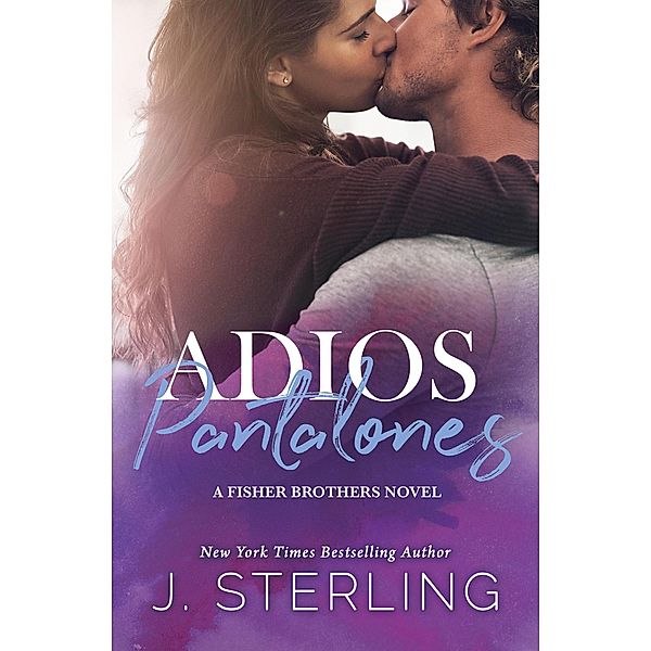 Adios Pantalones, J. Sterling