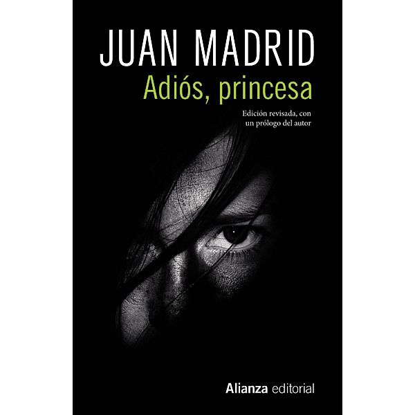 Adios, princesa, Juan Madrid