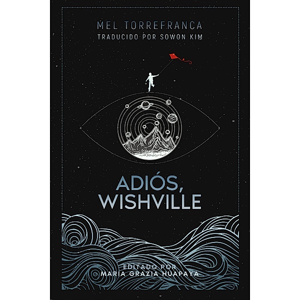 Adiós, Wishville, Mel Torrefranca
