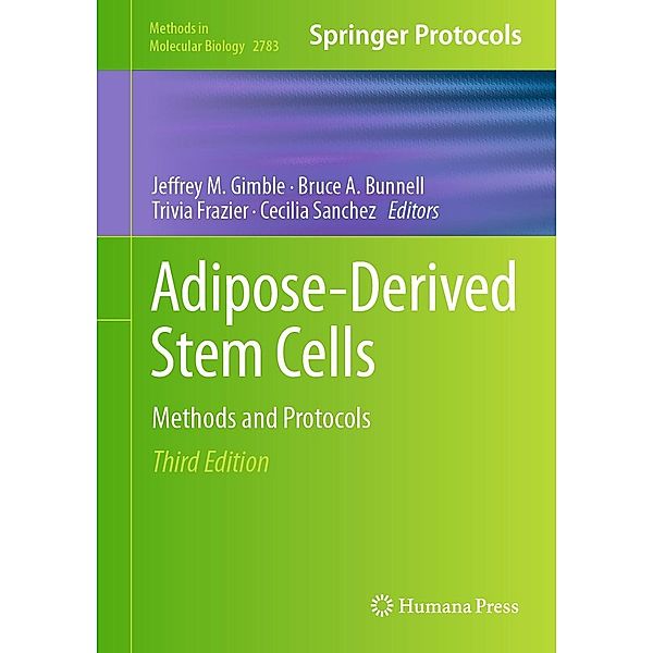 Adipose-Derived Stem Cells / Methods in Molecular Biology Bd.2783