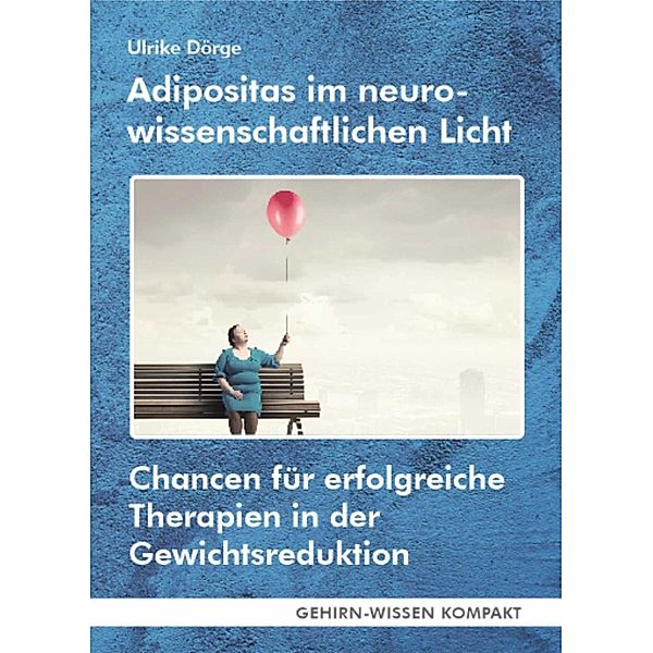 Adipositas im neurowissenschaftlichen Licht (Taschenbuch), Ulrike Dörge