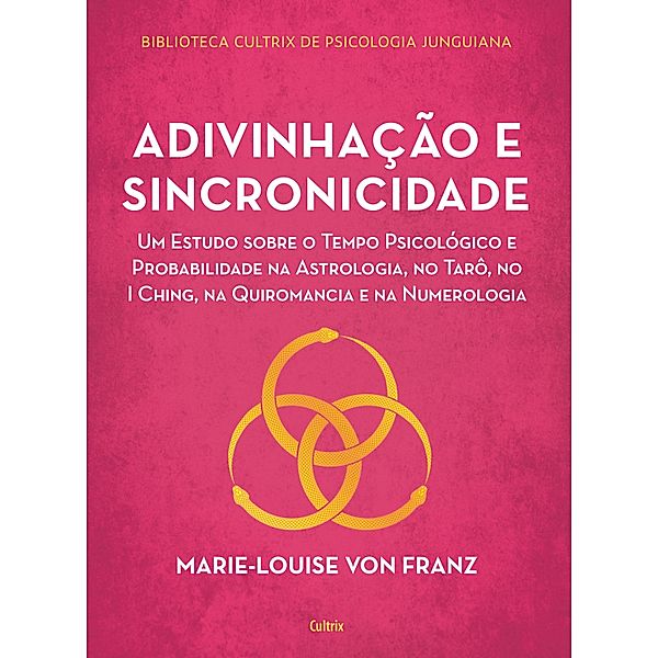 Adivinhação e sincronicidade, Marie-Louise von Franz