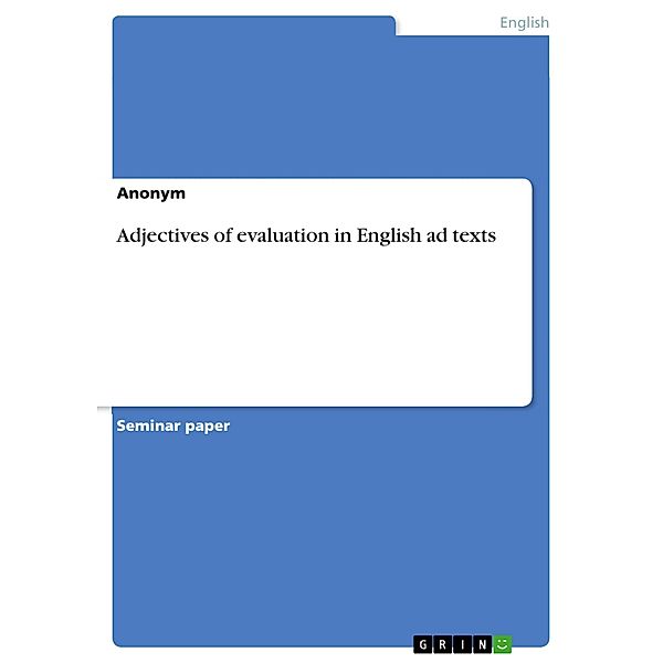 Adjectives of evaluation in English ad texts, Tetiana Seliuchenko