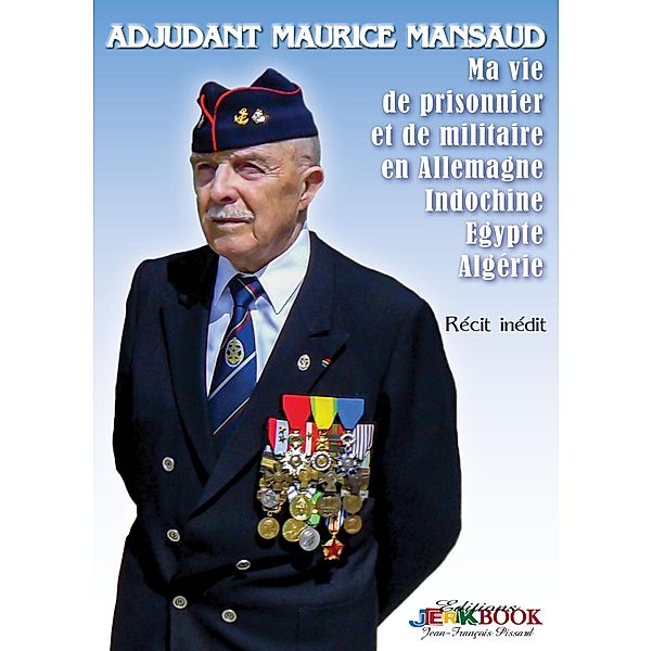 Adjudant Maurice Mansaud, Maurice Mansaud