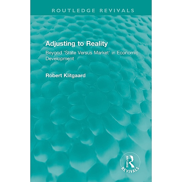 Adjusting to Reality, Robert Klitgaard