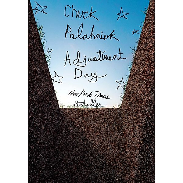 Adjustment Day: A Novel, Chuck Palahniuk