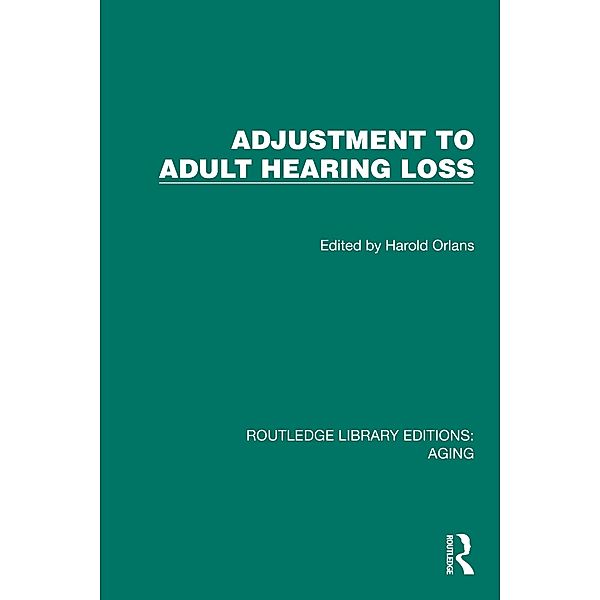 Adjustment to Adult Hearing Loss