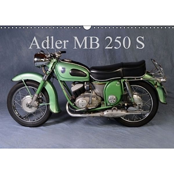 Adler MB250 S (Wandkalender 2016 DIN A3 quer), Ingo Laue