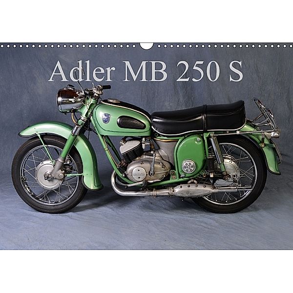 Adler MB250 S (Wandkalender 2018 DIN A3 quer), Ingo Laue