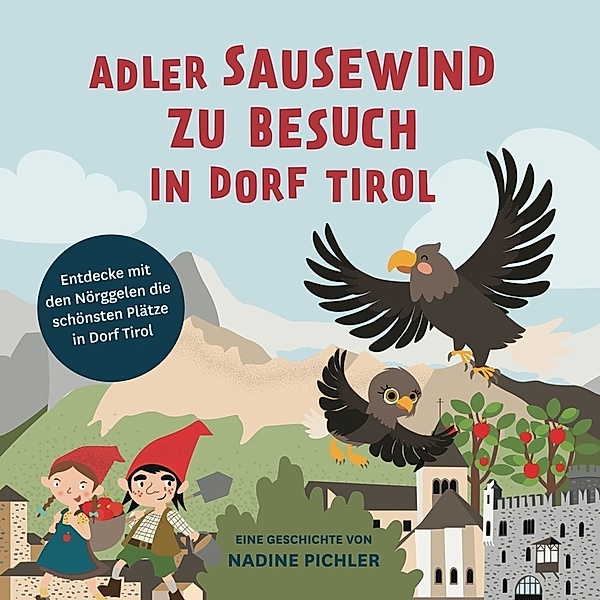 Adler Sausewind zu Besuch in Dorf Tirol, Pichler Nadine