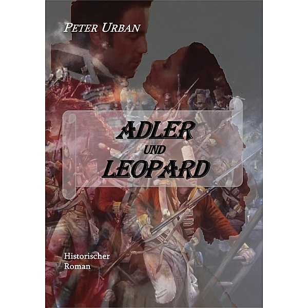 Adler und Leopard Gesamtausgabe, Peter Urban