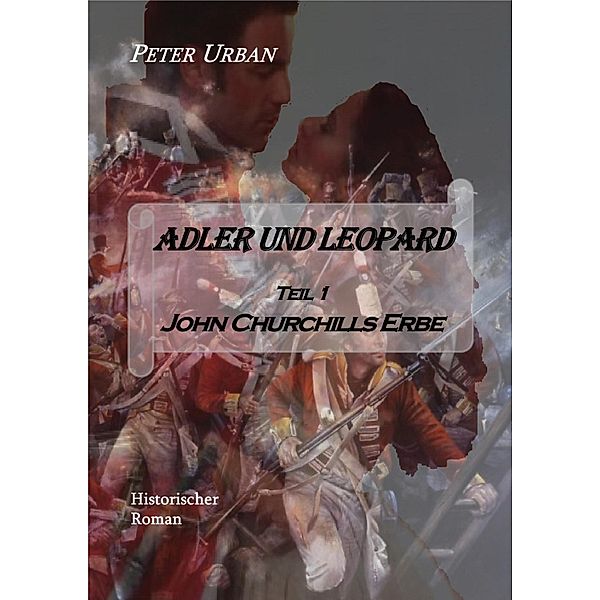 Adler und Leopard Teil 1, Peter Urban