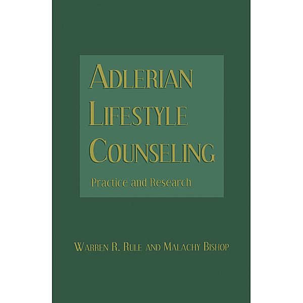 Adlerian Lifestyle Counseling, Warren R. Rule, Malachy Bishop