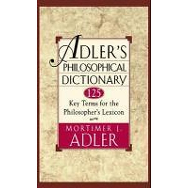 Adler's Philosophical Dictionary, Mortimer J. Adler