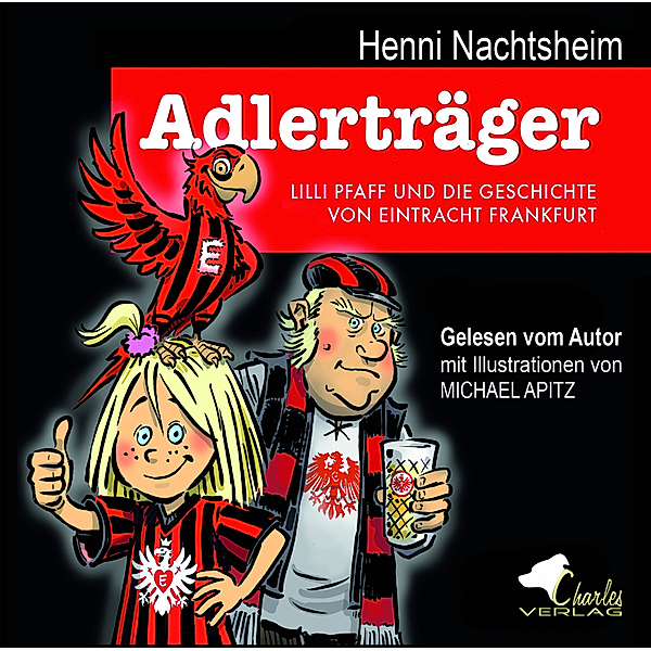 Adlerträger,1 Audio-CD, Henni Nachtsheim
