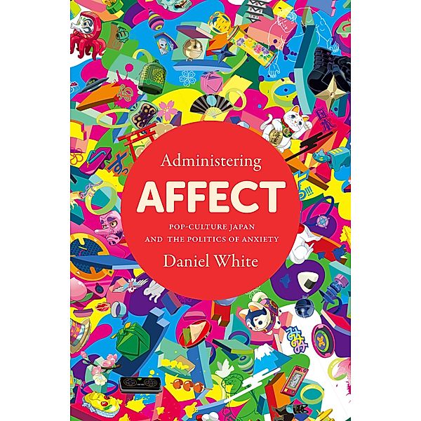 Administering Affect, Daniel White