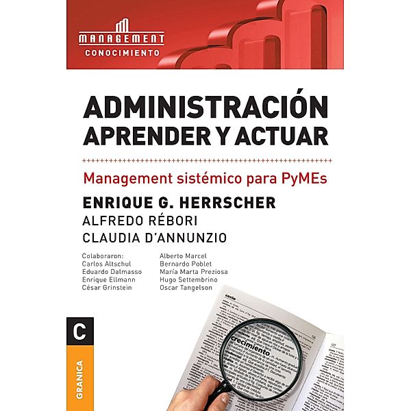 Administración. Aprender y actuar, Enrique G. Herrscher, Alfredo Rébori, Claudia D´Annunzio