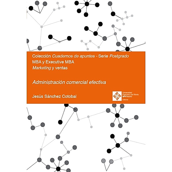 Administración comercial efectiva / Cuadernos de apuntes Bd.8, Jesús Sánchez Cotobal