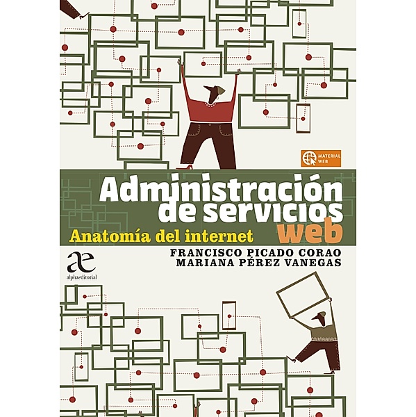 Administración de servicios web, Francisco Picado Corao, Mariana Pérez Vanegas