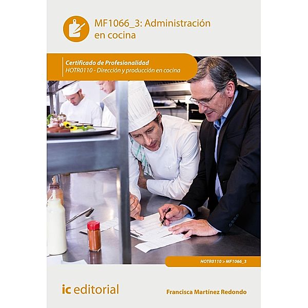 Administración en cocina. HOTR0110, Francisca Martínez Redondo