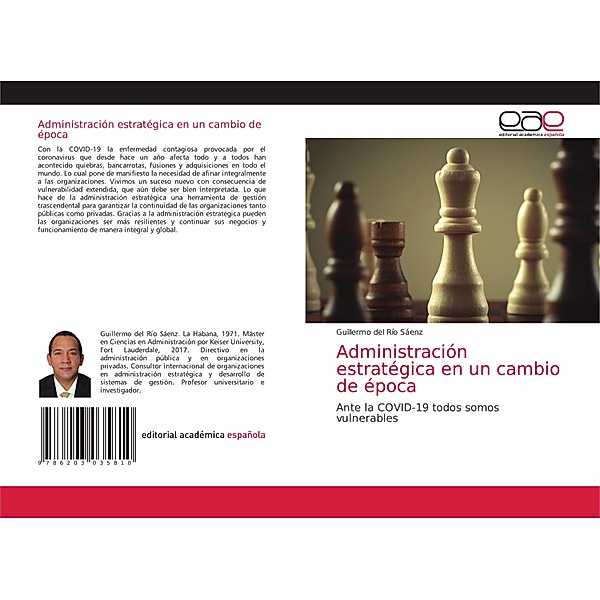 Administración estratégica en un cambio de época, Guillermo del Río Sáenz