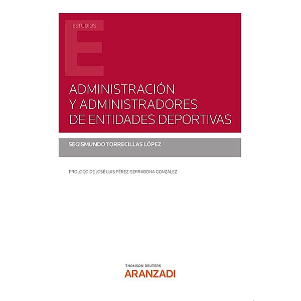 Administración y Administradores de Entidades Deportivas / Estudios, Segismundo Torrecillas López