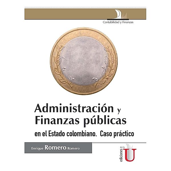 Administración y finanzas públicas en el estado colombiano, Enrique Romero Romero