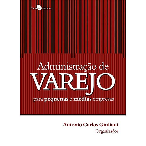 Administração de varejo para pequenas e médias empresas, Antonio Carlos Giuliani