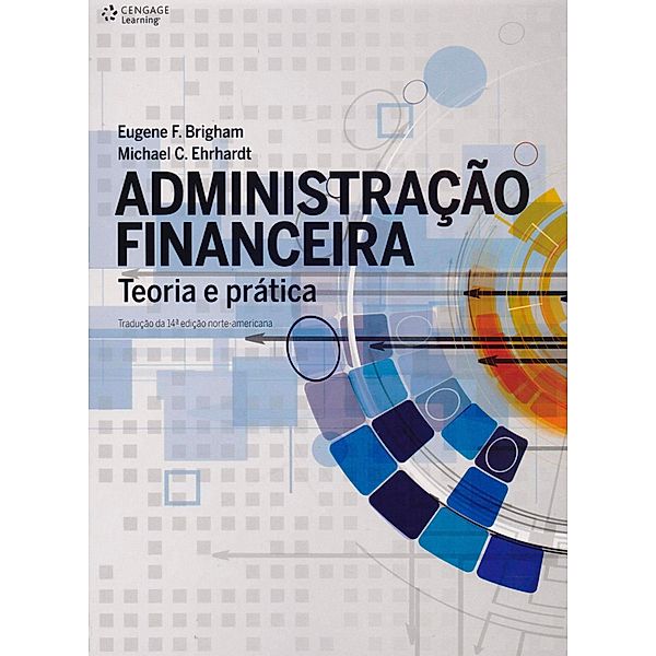 Administração financeira, Eugene F. Brigham, Michael C. Ehrhardt