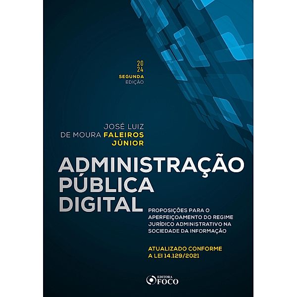 Administração Pública Digital, José Luiz de Moura Faleiros Júnior