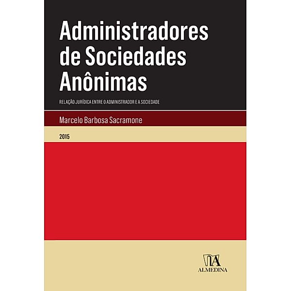Administradores de Sociedades Anônimas / Manuais Universitários, Marcelo Barbosa Sacramone