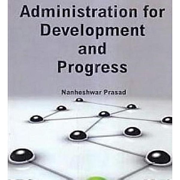 Administration For Development And Progress, Nanheshwar Prasad