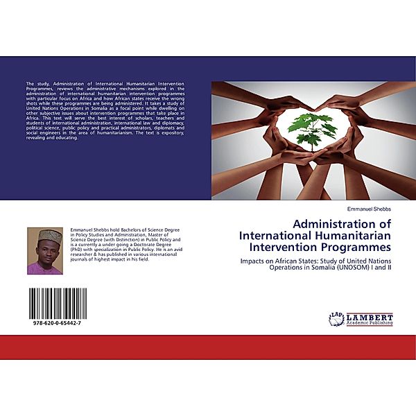 Administration of International Humanitarian Intervention Programmes, Emmanuel Shebbs